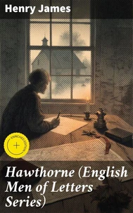 Hawthorne (English Men of Letters Series)