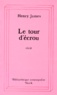 Henry James - Le Tour D'Ecrou.