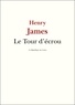 Henry James - Le Tour d'écrou.