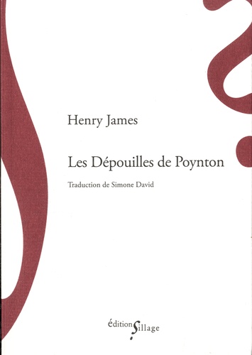 Henry James - Les Dépouilles de Poynton.