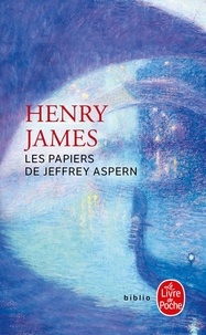 Henry James - Les papiers de Jeffrey Aspern.