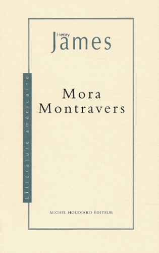 Henry James - Mora Montravers.