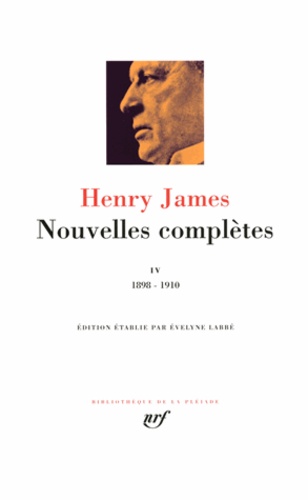 Henry James - Nouvelles complètes - Tome 4, 1898-1910.