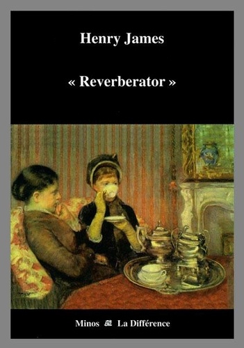 Henry James - Reverberator.