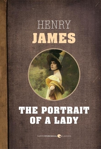 Henry James - The Portrait Of A Lady.