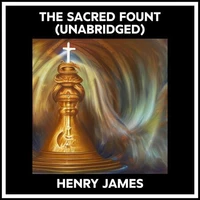 The Sacred Fount (Unabridged)
