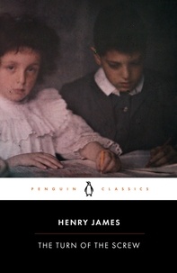 Henry James - The Turn of The Screw.