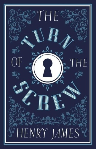 Henry James - The Turn of the Screw.