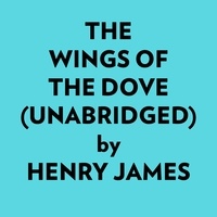  Henry James et  AI Marcus - The Wings Of The Dove (Unabridged).