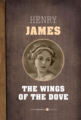 Henry James - The Wings Of The Dove.