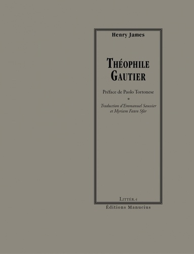 Henry James - Théophile Gautier.