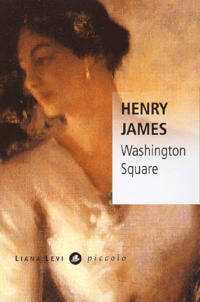 Henry James - Washington Square.