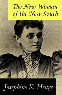 The New Woman of the New South (a feminist literature classic)