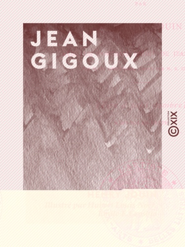 Jean Gigoux. Artistes et gens de lettres de l'époque romantique