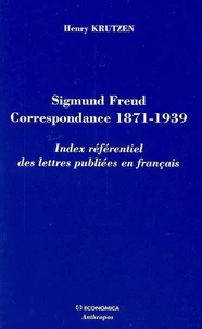 Sigmund Freud : correspondance 1871-1939