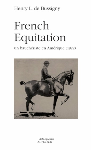 French Equitation. Un bauchériste en Amérique (1922)