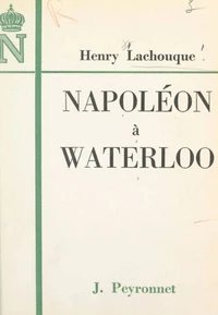 Napoléon à Waterloo