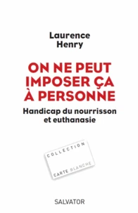 On ne peut imposer ça à personne