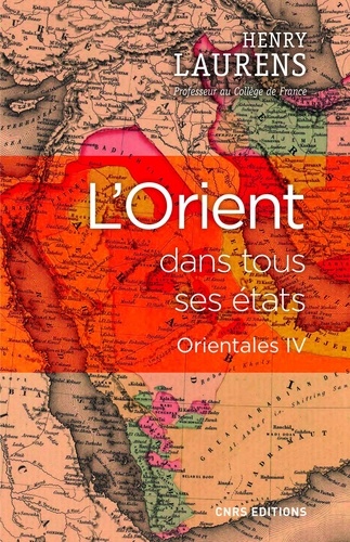 Histoire  L'Orient dans tous ses états - Orientales IV