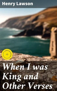 When I was King and Other Verses