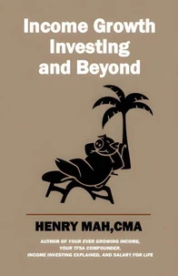 Income Growth Investing and Beyond