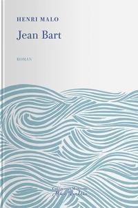 Henry Malo - Jean Bart.