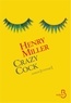 Henry Miller - Crazy Cock.