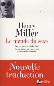 Henry Miller - Le monde du sexe.
