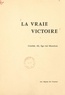 Henry Minot - La vraie victoire (4). Rétrospection d'un converti sur son journal de la Grande guerre.