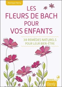 Les fleurs de Bach pour vos enfants