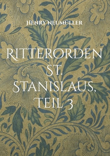 Ritterorden St. Stanislaus, Teil 3. Ausländische Ordensritter