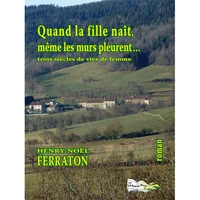 Quand la fille naît, même les murs pleurent