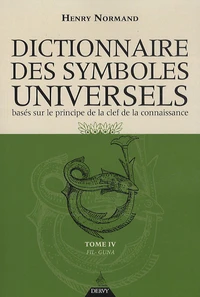 Dictionnaire des symboles universels basés sur le principe de la clef de la connaissance