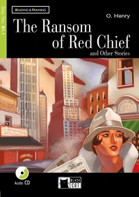 The Ranson of Red Chief and Other Stories