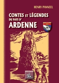 Henry Panneel - Contes et légendes du pays d'Ardenne.