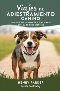 Viajes De Adiestramiento Canino