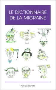 Le dictionnaire de la migraine
