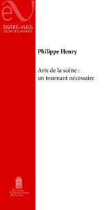 Arts de la scène : un tournant nécessaire