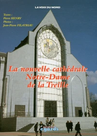 La nouvelle cathédrale Notre-Dame de la Treille