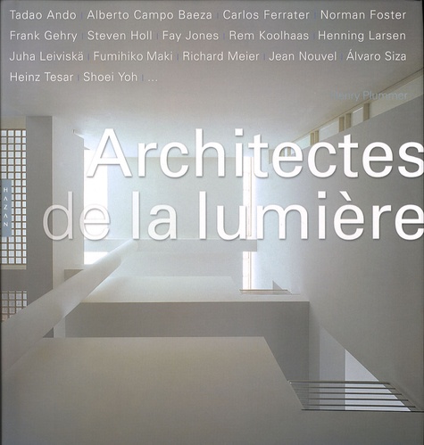 Henry Plummer - Architectes de la lumière.
