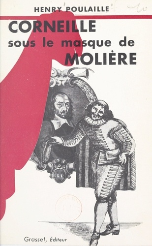 Corneille sous le masque de Molière