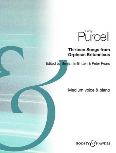 Henry Purcell - Orpheus Britannicus - 13 Songs. medium voice and piano. moyenne..