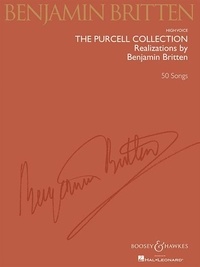 Henry Purcell - The Purcell Collection - Realizations by Benjamin Britten  50 Songs. high voice and piano. aiguë..