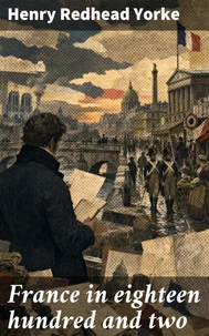 France in eighteen hundred and two