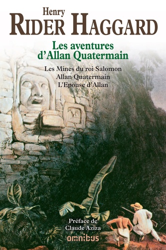 Les aventures d'Allan Quatermain. L'épouse d'Allan ; Les mines du roi Salomon ; Allan Quatermain