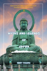  HENRY ROMANO - Myths and Legends of Japan.