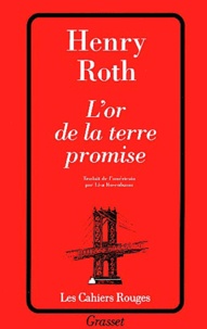 Henry Roth - L'or de la terre promise.