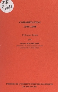 Henry Roussillon - Cohabitation, 1986-1988 - Tribunes libres.