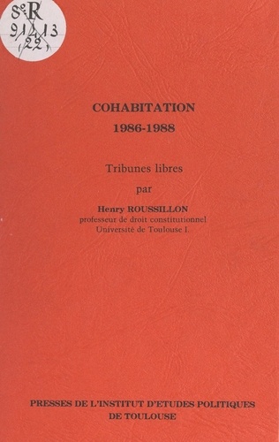 Cohabitation, 1986-1988. Tribunes libres