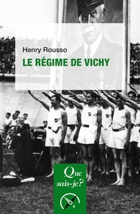 Henry Rousso - Le régime de Vichy.